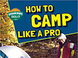 How to Camp Like a Pro: One Star for You!